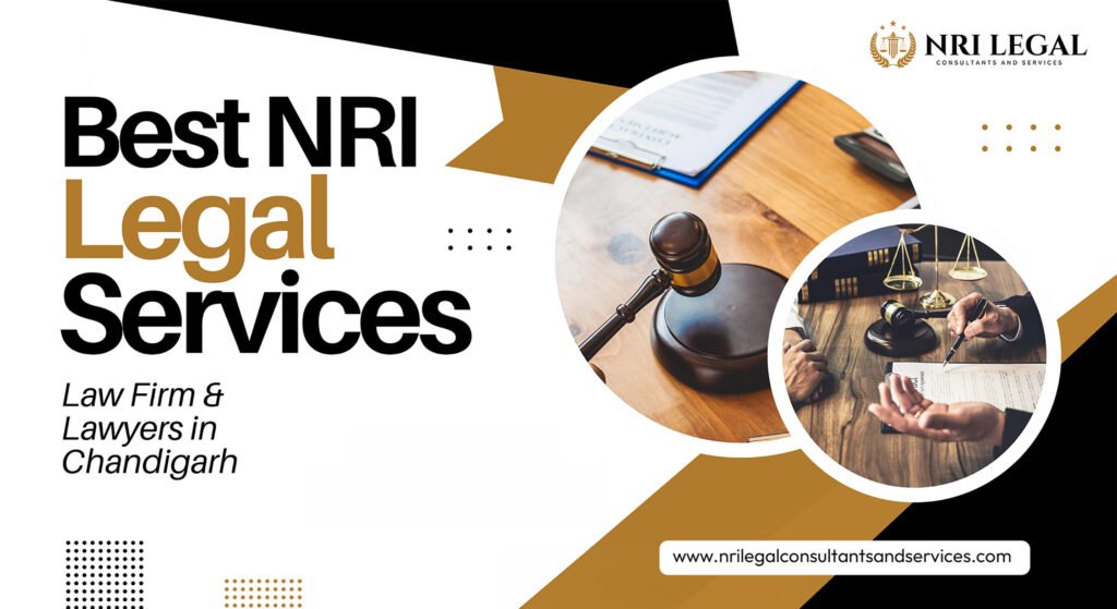 Best NRI Legal Services Law Firm & Lawyers in Chandigarh