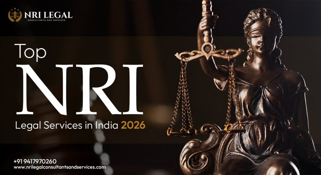 Top NRI Legal Services in India 2026